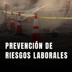 Prevención de Riesgos Laborales